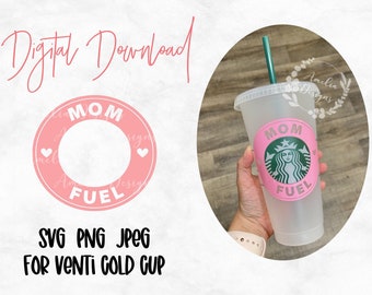 Mom Energy - Starbucks Venti Cold Cup Schnittdatei, SVG PNG JPEG Datei digitaler Download | Muttertags Geschenk