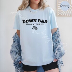 Swiftie Tortured Poets shirt Down Bad Crying At The Gym Taylor Comfort Colors T-Shirt Oversized T. Swift Gift for Wife Friend image 7