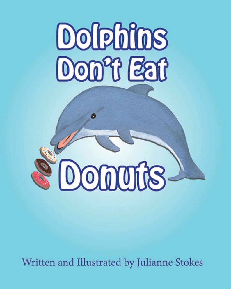 Dolphin's Don't Eat Donuts image 1