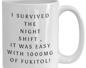Funny Night Shift Mug, Nurse Coffee Mug, Doctor Coffee Cup, night shift worker, Healthcare Mug, Consultant Mug, Nurse Mug, Graveyard Shift
