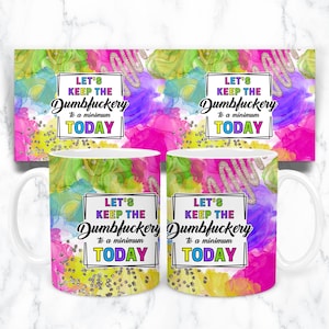 Sarcastic 11 oz Mug Sublimation Designs Bundle, Funny 11oz Coffee Cup Sublimation , Cheeky Coffee Mug Sarcasm Sublimation Files, Mug Designs image 2