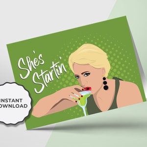 Cartão imprimível | As verdadeiras donas de casa da cidade de Nova York (RHONY) | Dorinda Medley | Ela está começando | Cartão de aniversário | Download digital