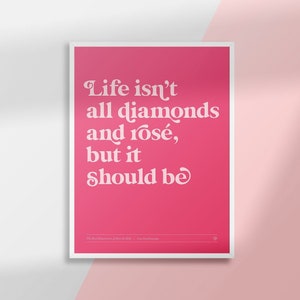 The Real Housewives of Beverly Hills (RHOBH) | Lisa Vanderpump | Life Isn&#39;t All Diamonds and Rose | Poster Art Print | Digital Download