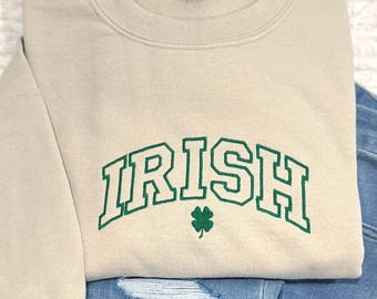 Irish Embroidered Sweatshirt, Shamrock Crewneck, St Patrick’s Day Sweatshirt, Irish Gift, Lucky Clover Pullover