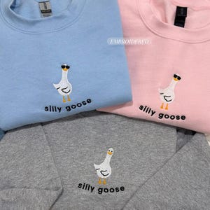 Embroidered Silly Goose Sweatshirt | Personalized Funny Gift, Cute Animal Crewneck, Cozy Humor Gift
