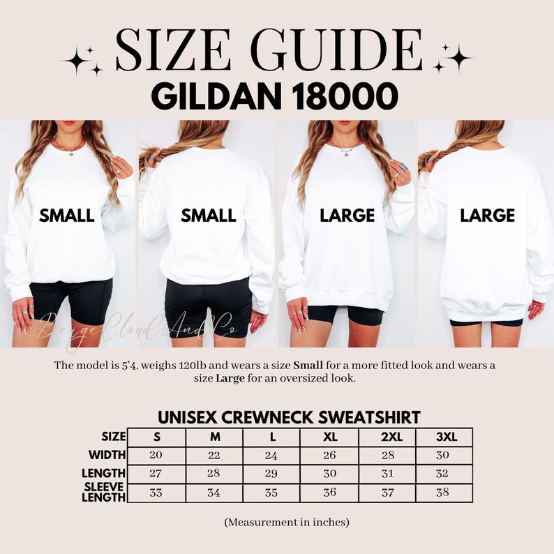 May include: A size guide for Gildan 18000 unisex crewneck sweatshirts. The guide includes measurements in inches for sizes S to 3XL. The image shows models wearing the sweatshirts in sizes Small and Large. The model is 5'4, weighs 120lb and wears a size Small for a more fitted look.