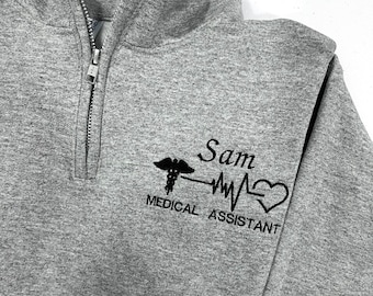 Custom Embroidered Medical Name Quarter Zip | Personalized Healthcare Sweatshirt | Nurse, MA, CNA, RT Gift