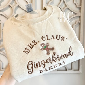 Mrs Claus Gingerbread Bakery Sweatshirt | Embroidered Crewneck | Christmastime | Winter Style | Festive Holiday Sweatshirt