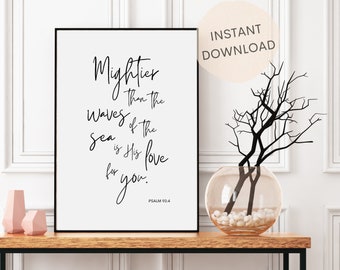 Mightier Than the Waves of the Sea | Bible Verse Wall Art Printable | Christian Wall Art | Psalm 93:4 | INSTANT DOWNLOAD