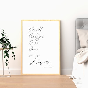 Let All That You Do Be Done in Love | Bible Verse Wall Art Printable ...