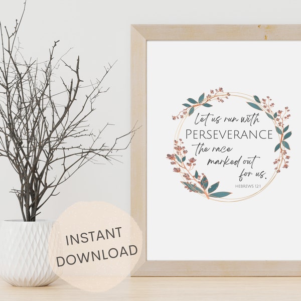 Let Us Run with Perseverance | Romans 12:1 | Bible Verse Wall Art | Christian Printable | Faith Wall Art | INSTANT DOWNLOAD