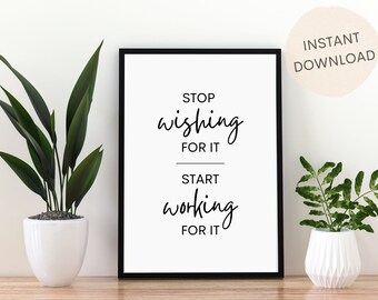 Deja de desearlo: Arte mural motivacional imprimible para el hogar, la oficina y el gimnasio / DESCARGA INSTANTÁNEA