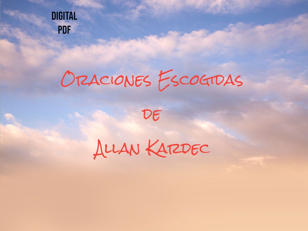 Libro De Allan Kardec Oraciones Escogidas Pdf