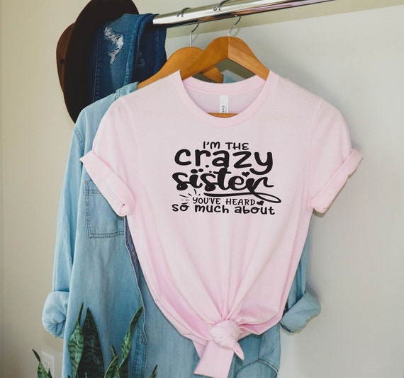 Funny Sister T-shirts Sisters Shirts 