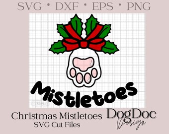 Mistletoes, Kitty Toe Beans ;  cricut, eps, dxf, png, craft, silhouette, clipart, christmas, holiday, cat, kitty, kitten, pet