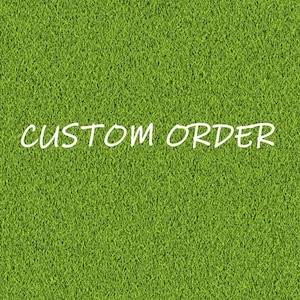Custom order