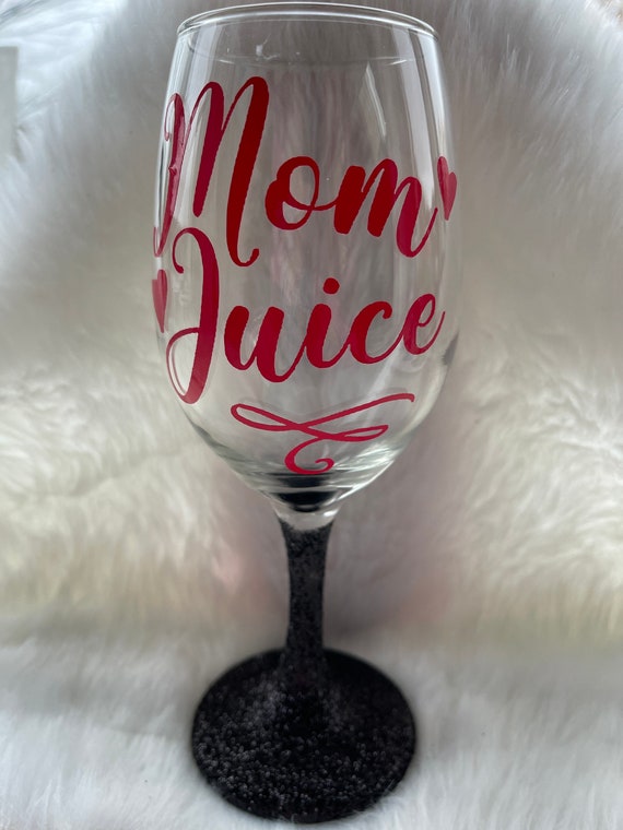 Mom Juice Wine Glass