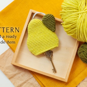 Pear Key Cover Crochet Pattern PDF, Cosy Summer Fruit Key Holder, Key Chain English Tutorial, Key Case DIY, Last Minute Gift for Friend