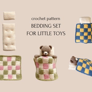 May include: A crochet bedding set for little toys, including a pillow, blanket, and mattress. The set features a checkerboard pattern in pink, green, and white, and blue and yellow. The text "crochet pattern BEDDING SET FOR LITTLE TOYS" is visible.