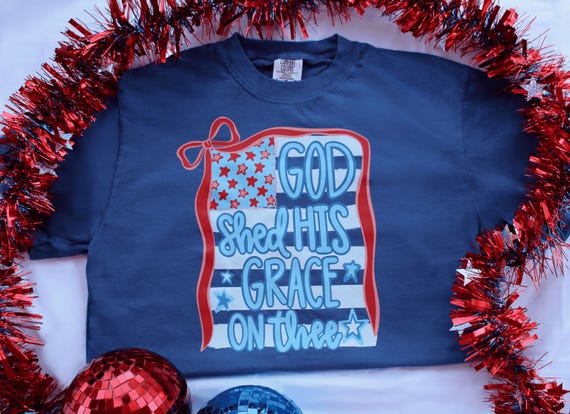 God Shed His Grace On Thee Shirt | Christian Patriotic Tee | Faith Based 4th of July Shirt | Comfort Colors Graphic Tee