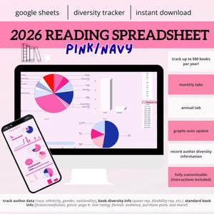 May include: A digital spreadsheet design for 2026 reading tracking, in pink and navy. The spreadsheet includes charts, graphs, and data tracking features. The design also includes a smartphone displaying similar charts. Text includes "google sheets", "diversity tracker", and "instant download".