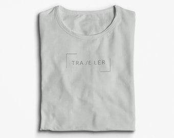 Traveler | T-Shirt | Unisex | Gift | Travel gift | Nomad T-shirt | Tshirt | Tee | Travel tshirt | tshirt man | Traveler gift | nomad