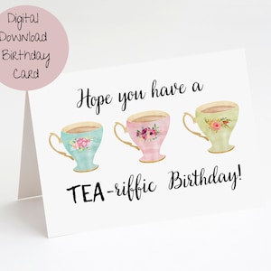 Téléchargement numérique de carte d'anniversaire de tasse de thé, carte d'anniversaire imprimable de tasse de thé. Téléchargement instantané de la carte d'anniversaire Tea-rific. tasses à thé roses vintage