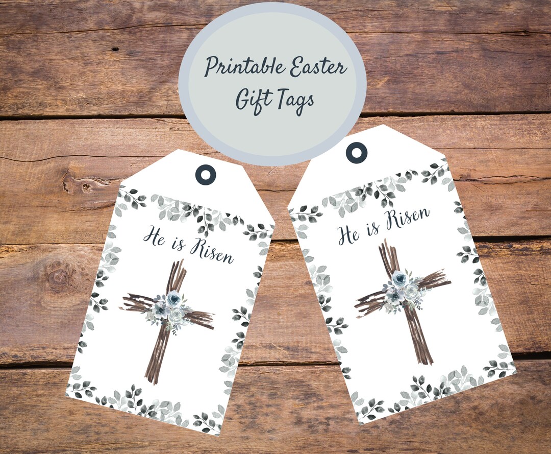 Printable Easter Gift Tags He is Risen Cross Resurrection Etsy