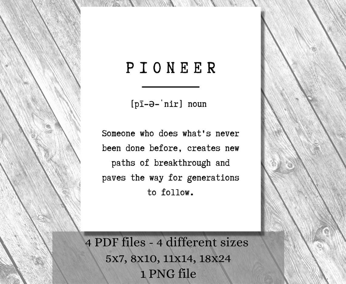 Pioneer Definition Digital Download Wall Art, Define Pioneer Office