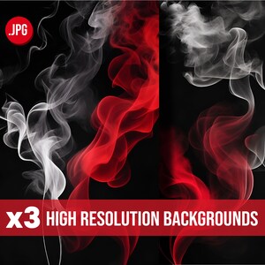 May include: Three high-resolution digital backgrounds featuring abstract red and white smoke designs on a black background.