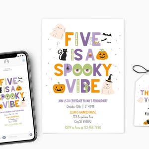 May include: Halloween-themed invitation and thank you tag set. The invitation features the text "Five is a Spooky Vibe" with Halloween graphics. A smartphone displays the invitation. A matching tag says "Thank You".