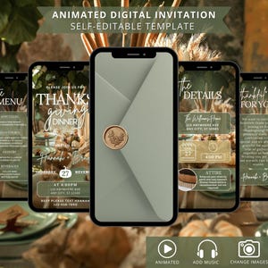 May include: Animated digital invitation template on a smartphone, featuring a Thanksgiving dinner theme. The design includes menu details, event information, and a wax seal. The color scheme is green and gold.