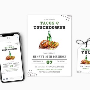May include: A printable invitation for a 35th birthday party with a football and taco theme. The invitation says "Join us for Tacos & Touchdowns" and includes the date, time, and location of the party. The invitation also includes a thank you tag that says "Thank You" and "For Coming! Henry".