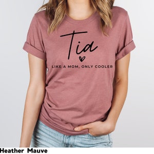 Tia Like A Mom, Only Cooler Tshirt, Spanish Aunt Shirt, Promoted To Auntie, New Aunt Shirt, Pregnancy Announcement Shirt, Cool Tia Gift Tee