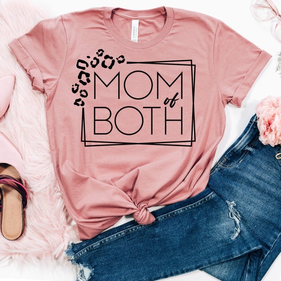 Mom of Both Shirt for New Mom Blessed Mama of Both Tshirt for