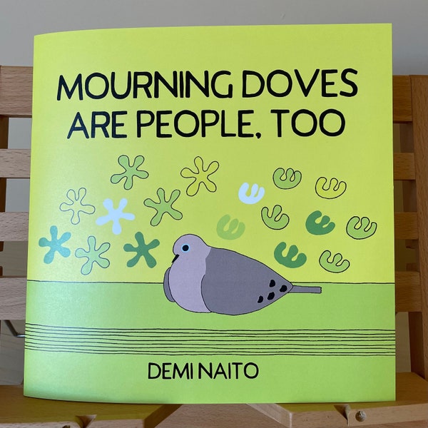 Mourning Doves Are People, Too | A Comic about the Mourning Doves who Visit my Courtyard | Buy with or without a Sticker