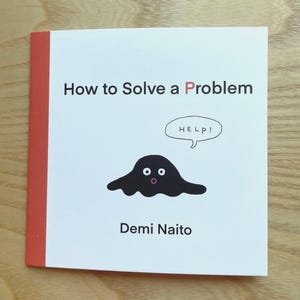 How to Solve a Problem Mini Comic Book. Whimsical Problem Solving Manual with Flowchart