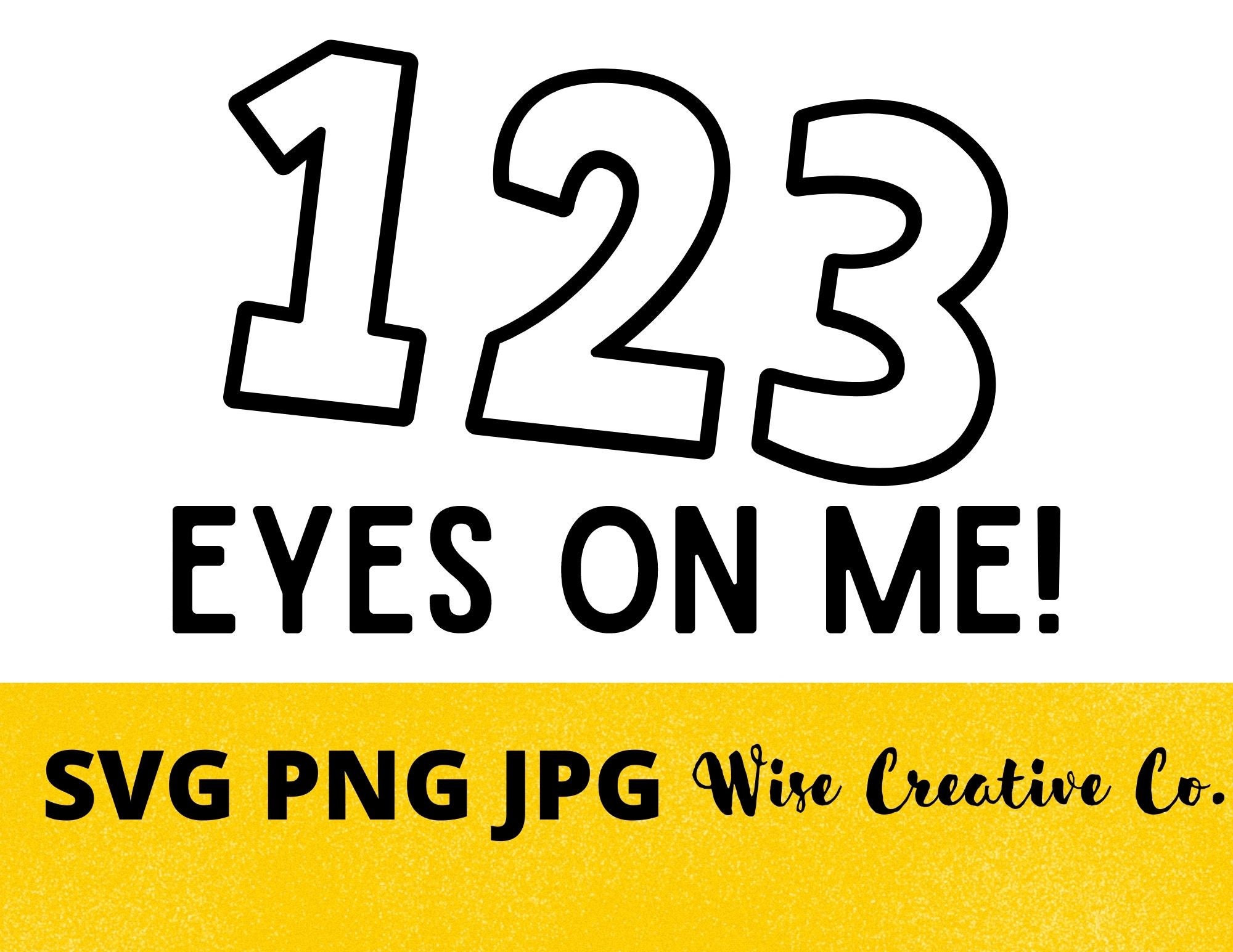 123 Eyes on Me SVG Teacher SVG Teaching Shirt Funny - Etsy
