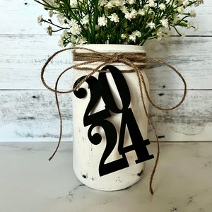 Custom 2024 Graduation Decorations |  2024 Grad | Class of 2024 | Grad Party Decor | Graduation Party Decor | Mason Jar Tags | Grad Party