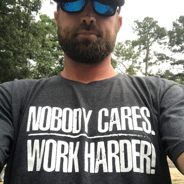 Nobody Cares Work Harder BLUE & GRAY HEATHER T-shirt by Kooper Leadership Academy - leadership training, workforce motivation, team building
