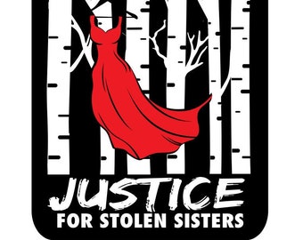 Vinyl Sticker Justice for Missing and Murdered Indigenous Women and Girls (MMIWG)
