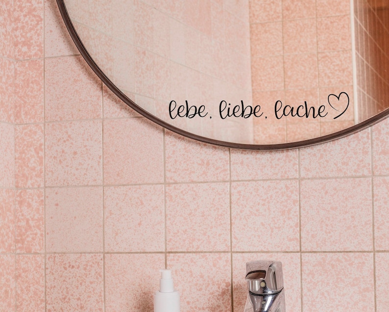 Spiegelaufkleber / Aufkleber lebe, liebe, lache Badezimmer, Dekoration, Deko, Wohnung Bild 2