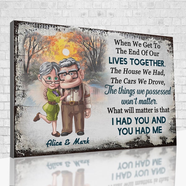 When We Get To The End Of Lives Together Canvas, Wall Art Decor, Gifts For Husband, Wife Gifts, Couple Gifts, Happy Anniversary Decorations