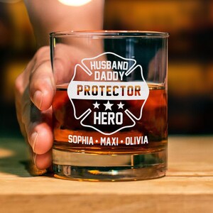 Fathers Day Gifts, Custom Dad Whiskey Glass, Firefighter Gifts, Gifts For Dad, Dad Birthday Gifts, Dad Wine Glass, Papa Gifts, Husband Gifts