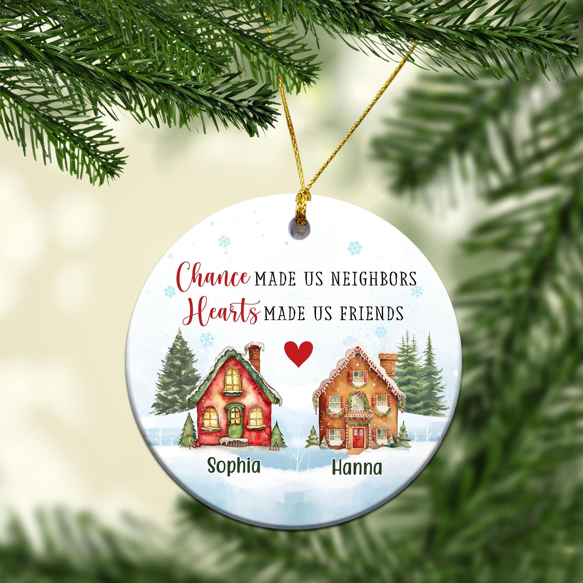 Chance Made Us Neighbors Heart Made Us Friends Christmas Ornament - 3" Ceramic Circle With Gift Box