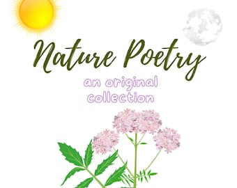 Nature Poetry - an original collection of 12 short, nature poems inspired by our family's love for nature