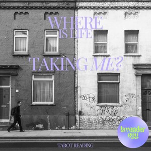 Where Is Life Leading Me?-What Is Coming Next?-Future Prediction Tarot Reading