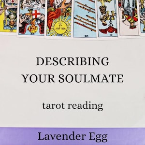 Describing Your Soulmate-TAROT READING