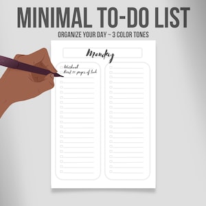May include: A printable to-do list with the word "Monday" at the top. The list is divided into two columns, with checkboxes next to each line. The left column has the text "Workout" and "Read 10 pages of book" written in it.