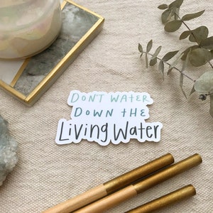 Living Water Vinyl Sticker | Weatherproof Christian Decal